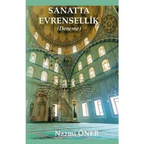 Sanatta Evrensellik-Deneme - Nazmi Öner