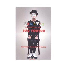 SANATTA İŞLENEBİLECEK SUÇ YOKTUR - KOLEKTIF