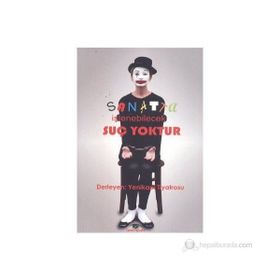 SANATTA İŞLENEBİLECEK SUÇ YOKTUR - KOLEKTIF