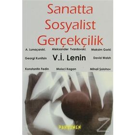 SANATTA SOSYALIST GERÇEKÇİLİK - VLADIMIR İLYİÇ LENIN