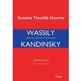 Sanatta Tinsellik Üzerine - Vassily Kandinsky