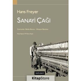 Sanayi Çağı - Hans Freyer