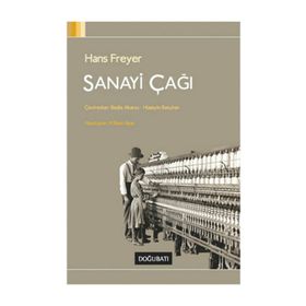Sanayi Çağı - Hans Freyer