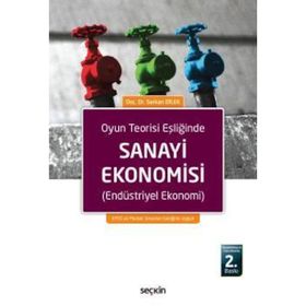 Sanayi Ekonomisi - Serkan Dilek