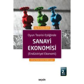 Sanayi Ekonomisi - Serkan Dilek