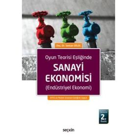 Sanayi Ekonomisi - Serkan Dilek