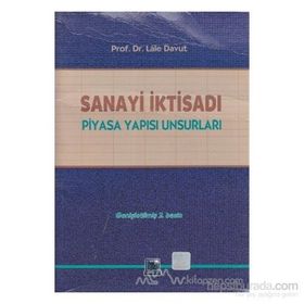 SANAYI İKTISADI PIYASA YAPISI UNSURLARI - LALE DAVUT