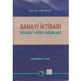 SANAYI İKTISADI PIYASA YAPISI UNSURLARI - LALE DAVUT