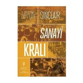 Sanayi Kralı - Upton Sinclair