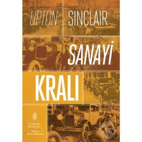 Sanayi Kralı - Upton Sinclair
