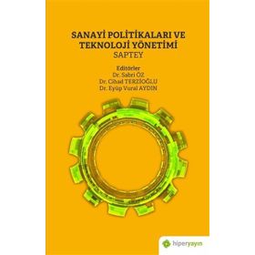 Sanayi Politikaları ve Teknoloji Yönetimi - Kollektif