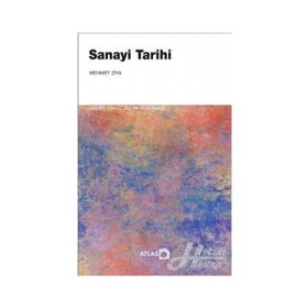 Sanayi Tarihi - Mehmet Ziya