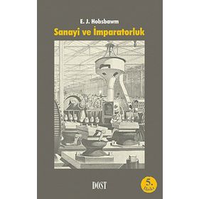 Sanayi ve İmparatorluk - eric j hobsbawn