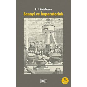 Sanayi ve İmparatorluk - eric j hobsbawn