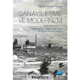 Sanayileşme Ve Modernizm Meltem Özkan