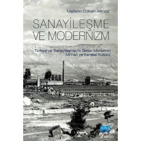 Sanayileşme Ve Modernizm Meltem Özkan