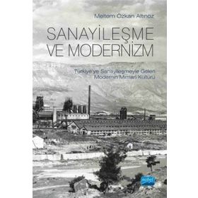 Sanayileşme Ve Modernizm Meltem Özkan
