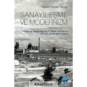 Sanayileşme Ve Modernizm Meltem Özkan