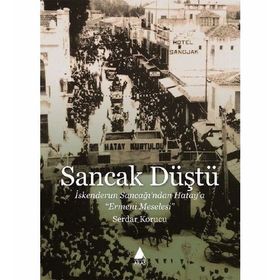 Sancak Düştü - Serdar Korucu