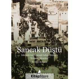 Sancak Düştü - Serdar Korucu
