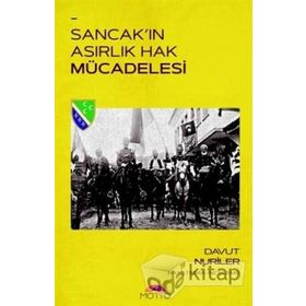 Sancak'ın Asırlık Hak Mücadelesi / Davut Nuriler