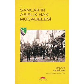 Sancak'ın Asırlık Hak Mücadelesi / Davut Nuriler