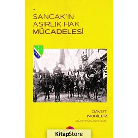 Sancak'ın Asırlık Hak Mücadelesi / Davut Nuriler