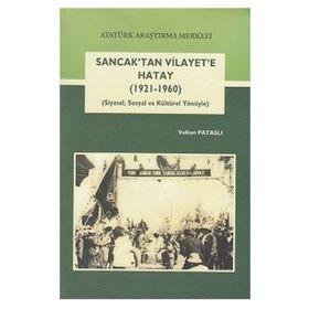 Sancak’tan Vilayete Hatay - Volkan Payaslı