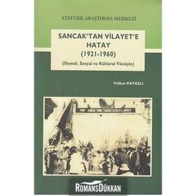 Sancak’tan Vilayete Hatay - Volkan Payaslı