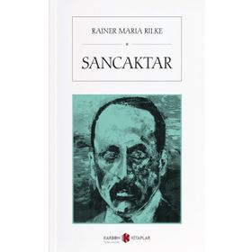 Sancaktar - Rainer Maria Rilke