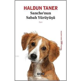 Sancho’nun Sabah Yürüyüşü - Haldun Taner
