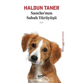 Sancho’nun Sabah Yürüyüşü - Haldun Taner