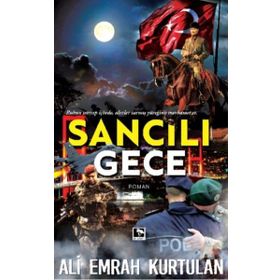 Sancılı Gece - Ali Emrah Kurtulan