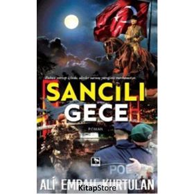 Sancılı Gece - Ali Emrah Kurtulan