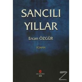 Sancılı Yıllar - Ercan Özgür
