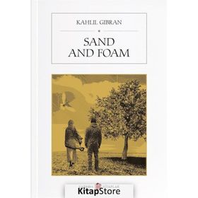 Sand and Foam - Halil Cibran