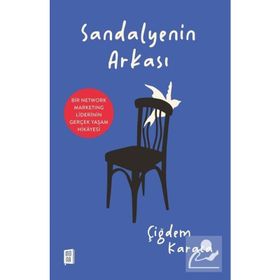Sandalyenin Arkası - Çiğdem Karaca