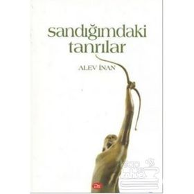 SANDIĞIMDAKİ TANRILAR - ALEV İNAN