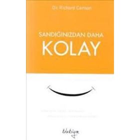 Sandığınızdan Daha Kolay - Richard Carlson