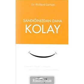 Sandığınızdan Daha Kolay - Richard Carlson