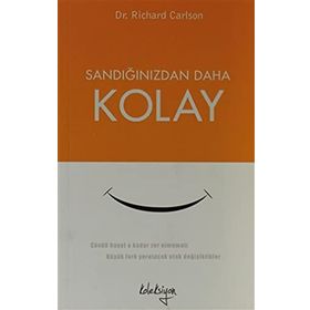 Sandığınızdan Daha Kolay - Richard Carlson