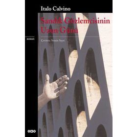 SANDIK GÖZLEMCİSİNİN UZUN GÜNÜ - ITALO CALVINO