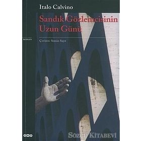 SANDIK GÖZLEMCİSİNİN UZUN GÜNÜ - ITALO CALVINO