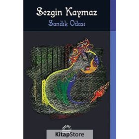 SANDIK ODASI - SEZGIN KAYMAZ