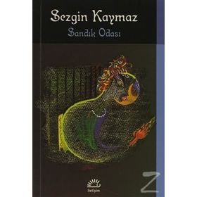 SANDIK ODASI - SEZGIN KAYMAZ