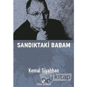 Sandıkta Babam - Kemal Siyahhan