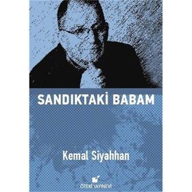 Sandıkta Babam - Kemal Siyahhan