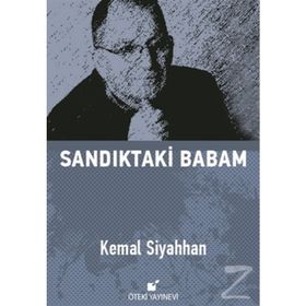 Sandıktaki Babam - Kemal Siyahhan