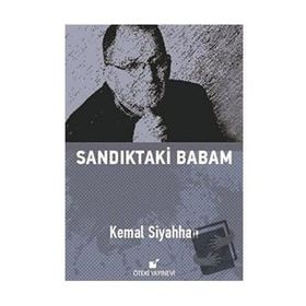 Sandıktaki Babam - Kemal Siyahhan