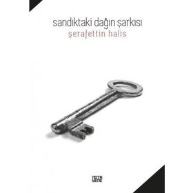 Sandıktaki Dağın Şarkısı / Şerafettin Halis / Nota Bene Yayınları